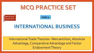 MCQInternational BusinessInternationalTrade theories Mercntiismabsolutecompartive BBAMBA [upl. by Janice]