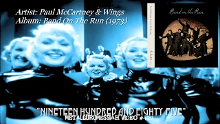 Nineteen Hundred and EightyFive  Paul McCartney amp Wings 1973 HD FLAC [upl. by Maurreen]