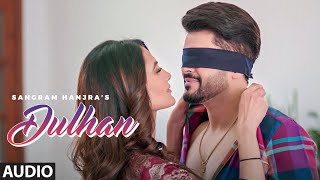 Dulhan Sangram Hanjra Full Audio Song  New Punjabi Song 2022  TSeries [upl. by Cathyleen]