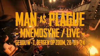 Man As Plague  Mnemosyne Live 4K Multicam [upl. by Elleined]