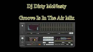 Groove Is In The Air MixDj Dirty McNastyCafe Tacuba Robin Thicke Roberto Jordan Pedro Vargas [upl. by Lorelei9]