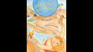 All You Need for a Beach by Alice Schertle and Barbara Lavallee [upl. by Dnomaid]