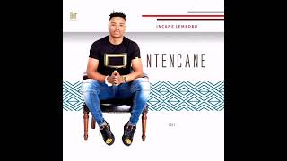 02 NTENCANE  LAMULA MNGOMA [upl. by Notslah]