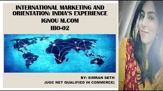 IBO02  INTERNATIONAL MARKETING AND ORIENTATION INDIAS EXPERIENCE  UNIT2  IGNOU  MCOM [upl. by Eed]