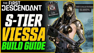 NEW BEST VIESSA BUILD 30 Second Boss Melts  The First Descendant Viessa Guide [upl. by Nimad]