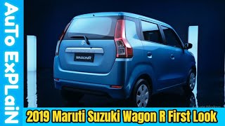 2019 Maruti Suzuki Wagon R  First Look Video [upl. by Yearwood714]