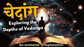 Vedanga and Its 6 Aspects  Mastering Vedang  Unveiling Vedangas Secrets  वेदांग [upl. by Nile]