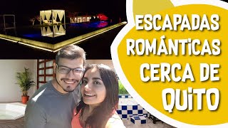 🚗 3 lugares para ESCAPADAS románticas cerca de Quito  HOTELES 🦝  Criss Lo MyM [upl. by Barhos]