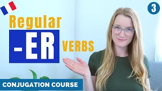 How to conjugate regular er verbs in the Present Tense  French Conjugation Course  Lesson 3 [upl. by Gottfried571]