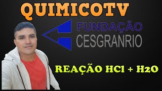 CESGRANRIOSP O ácido clorídrico puro HCl é um composto que conduz muito mal a eletricidade [upl. by Hellman258]