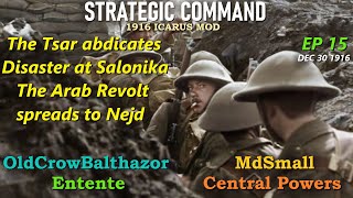 Strategic Command WW1 Icarus Mod1916 Ep 15 OldCrowBalthazor Entente vs MdSmall Central Powers [upl. by Trudie932]