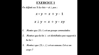 ALGEBRE  STRUCTURE ALGEBRIQUE  GROUPE ANNEAU ET CORPS  EXERCICE 1 [upl. by Jenny]