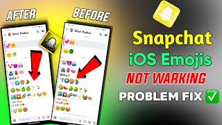 Snapchat iOS Emoji Not Warking  iOS Snapcht for Android  ios emoji on Snapchat without Zfont [upl. by Honora752]