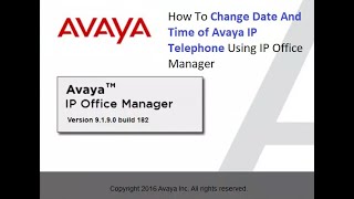 How to change Date and Time on Avaya IP Telephone using Avaya Manager [upl. by Ahs]