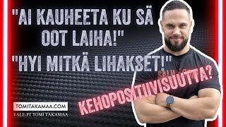 Koskeeko kehopositiivisuus kaikkia [upl. by Maxia]