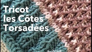 Tricot  Côtes dites torsadées [upl. by Aineles]