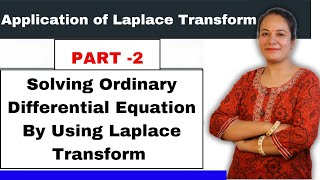 Application of Laplace Transform  Solving Ordinary Differential Equation By Using Laplace Transform [upl. by Ahcurb]