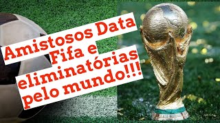 ELIMINATÓRIAS PELO MUNDO DATA FIFA TEM CAMPEÃO PELO BRASIL LIBERTA E SULA [upl. by Rosenblatt]