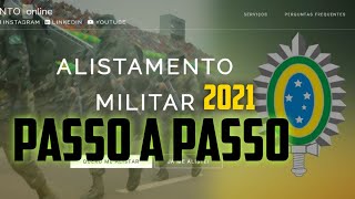 ALISTAMENTO MILITAR 2021  PASSO A PASSO DE COMO SE ALISTAR [upl. by Hardin]