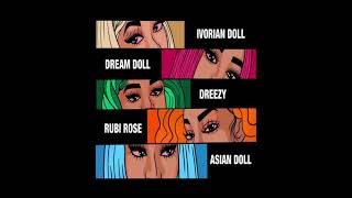 Nunnadet Remix Asian doll Rubi Rose Drezzy Dream Doll Ivorian Doll [upl. by Rolph]