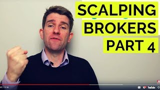 BEST BROKERS FOR SCALPING Part 4 🔨 [upl. by Nylessoj570]