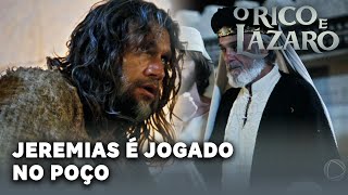 O RICO E LAZARO Jeremias é jogado no poço por ordem de Fassur [upl. by Ahsiekram]