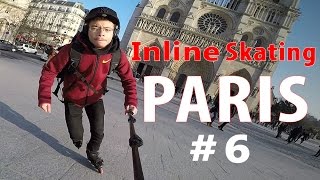 INLINE SKATING PARIS 6 The Comeback [upl. by Htbazile391]