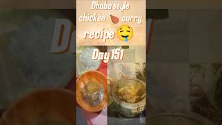 Dhaba style chicken 🍗 curry recipe 🤤😍 Day 151shortsangelvlogs [upl. by Ricca]