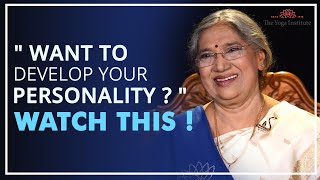 Build your personality with this 4 easy tips  Dr Hansaji Yogendra [upl. by Hoffarth806]