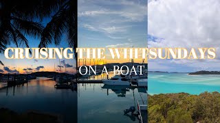 WHITSUNDAYS BOAT VLOG [upl. by Allyson]