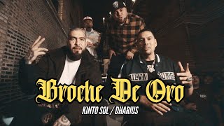 Kinto Sol Dharius  Broche De Oro Video Oficial [upl. by Neesay2]