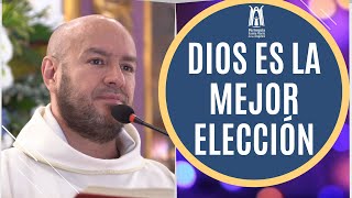 Dios es la mejor elección  Parroquia Santa María de los Ángeles [upl. by Tehc]