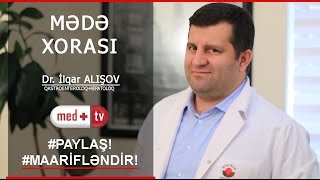 MEDE XORASI  Dr Ilqar ALISOV Qastroenteroloq Hepatoloq Endoskopist MEDPLUS [upl. by Harrie157]