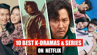 Top 10 MustWatch Korean Dramas and Series on Netflix 🇰🇷🔥🇺🇲🇬🇧 [upl. by Atekahs]