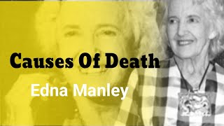 Edna Manley Causes of Death [upl. by Festus]