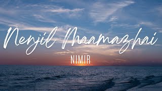 Nenjil Maamazhai  Nimir  Lyrical video  Lyric Canvas [upl. by Nah]