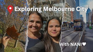 Day out with NANI♥️  Mother’s Day  Australia  Melbourne CBD  gayatrigahlyan28 [upl. by Haneen]