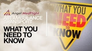 Air Ambulance Transport What You Need to Know  Angel MedFlight [upl. by Lemahs]