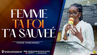 Femme ta foi ta Sauvé II Pst Viviane Mavinga II Samedi 26 Oct 2024 [upl. by Nnylg]