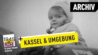 Kassel und Umgebung  1945 und ich  Archivmaterial [upl. by Eldwen15]