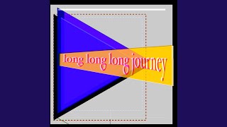 Long Long Long Journey [upl. by Yemrots]