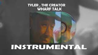 Tyler The Creator  Wharf Talk Instrumental [upl. by Tawney]