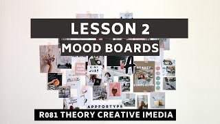 R081 Creative iMedia Theory 2 Mood Boards [upl. by Atirres]