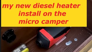 Just installed a new vevor Diesel heater in the micro camper dieselheater vevor microcamper [upl. by Aliak]