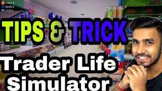 Best Tip amp Trick For Trader Life Simulator  Trader Life Simulator Game ke Tips amp Trick [upl. by Alfons861]