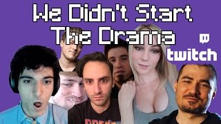 We Didnt Start The Drama  The Twitch Song [upl. by Syl785]