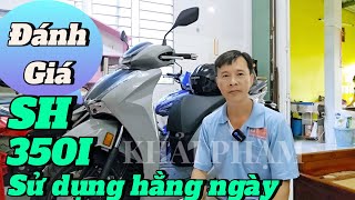 Đánh giá SH 350i sau 2000KM thực tế khi sử dụng hằng ngày Khải Phạm sh350 sh350i sh 350 [upl. by Gretchen]