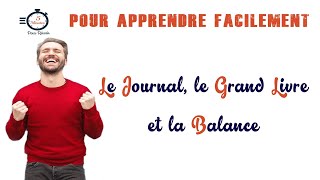 Le journal le grand livre et la balance en comptabilité [upl. by Oman]