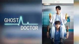 Ghost Doctor Episode 1 Tagalog Dub Plot Summary kdrama ghostdoctor koreandrama tagalogdub [upl. by Lecrad458]