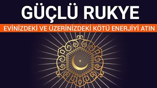 EVİNİZDEKİ VE ÜZERİNİZDEKİ NEGATİF ENERJİYİ ATIN Nazar için okunacak dua Duası Rukye ayetleri [upl. by Neellok543]